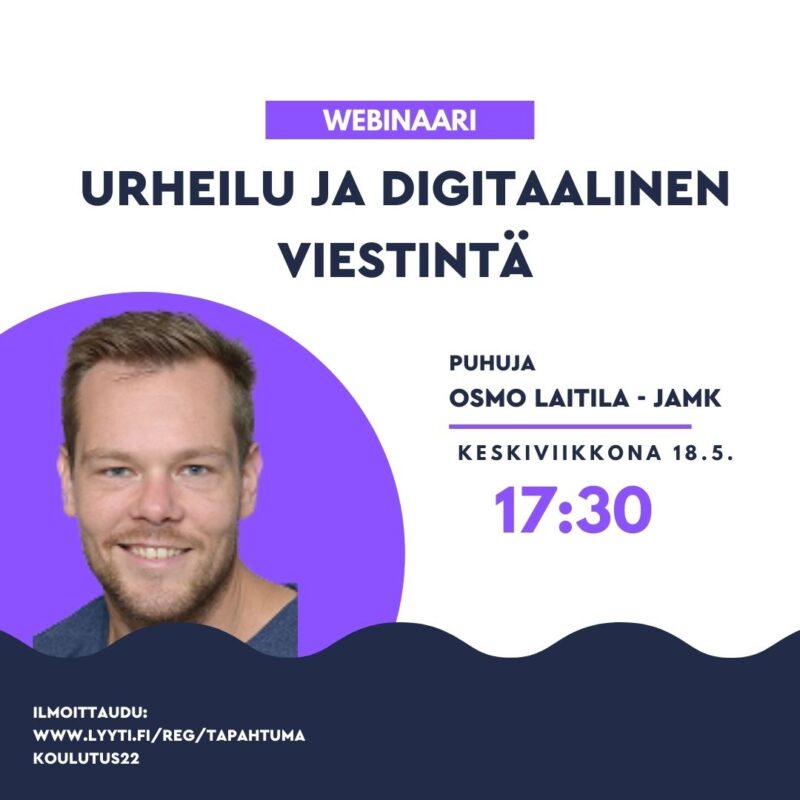 Urheilu ja digitaalinen viestintä -webinaari. Keskiviikkona 18.5.