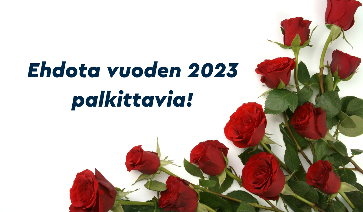 Punaisia ruusuja ja teksti ehdota vuoden 2023 palkittavia.