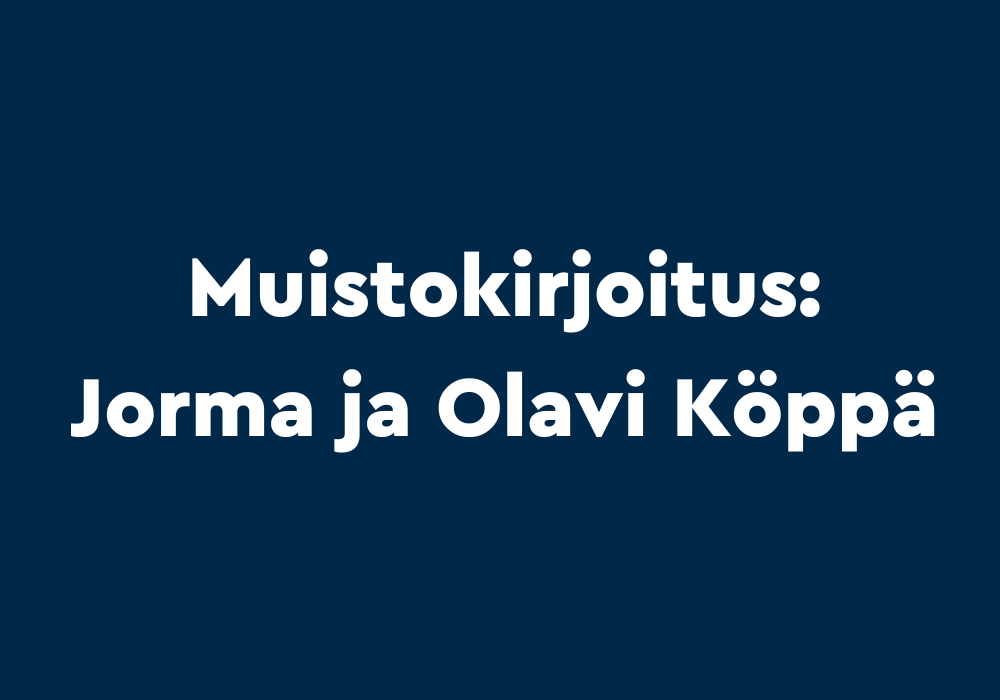 Tummansinisellä taustalla teksti Muistokirjoitus: Jorma ja Olavi Köppä.