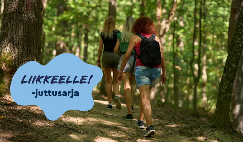 Liikkeelle! -juttusarja: Askel kerrallaan kohti vahvempaa yhteisöä 