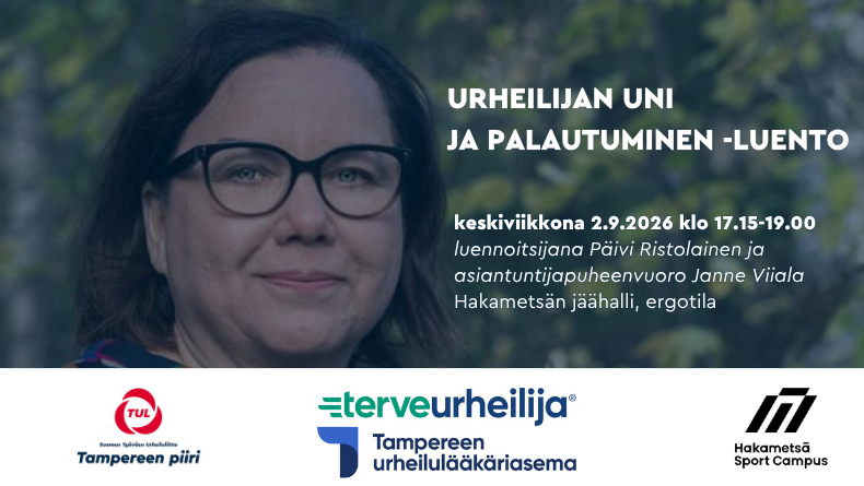Järjestämme urheilijan uni ja palautuminen -luennon tampereella hakamatsän jäähallilla 2.9.2026 kello 17-19